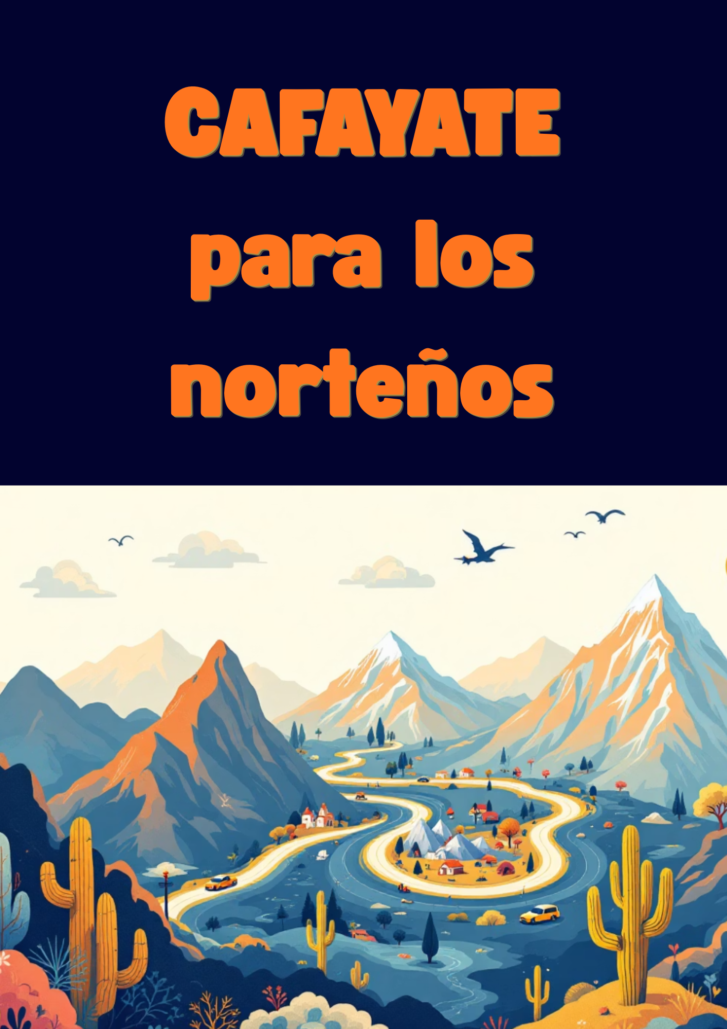Cafayate para los norteños